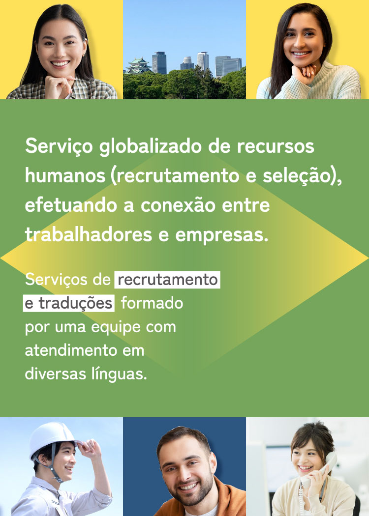 Serviço globalizado de recursos humanos (recrutamento e seleção),efetuando a conexão entre trabalhadores e empresas. Serviços de recrutamento e traduções formado por uma equipe com atendimento em diversas línguas.